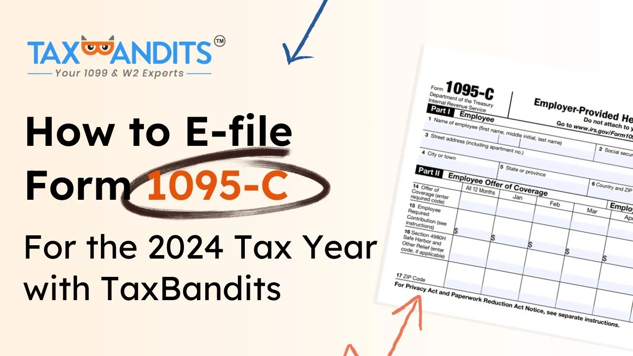 How To E-File Form 1095-C with TaxBandits